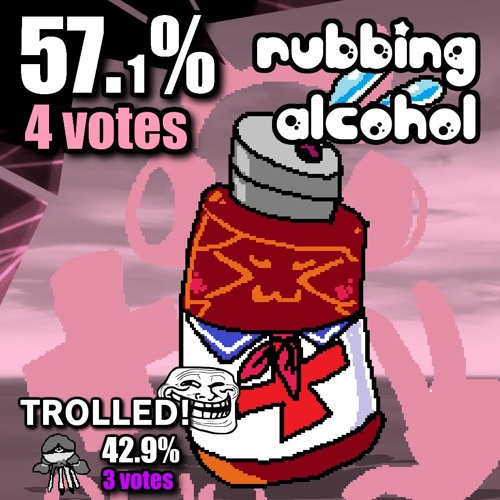 W R2 M8 - NOZM VOTE THIS CHARACTER vs RUBBING ALCOHOL - RESULTS