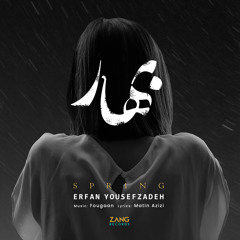 Spring - Erfan Yousefzadeh - Fougaan
