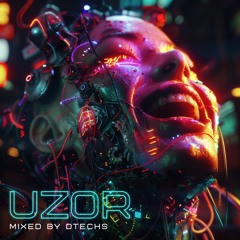 Uzor - Mixed by Dtechs