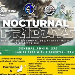 Nocturnal Fridays (Owl's Nest Hurricane Beryl Relief Needs) Mc Nazz X Neutron 473