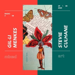 STILL HUNGRY Radio #08 - Gil-li Menkes & Stevie Culhane