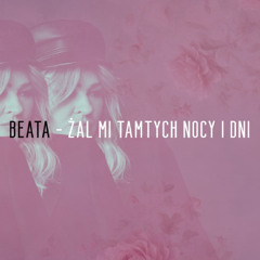 Żal mi tamtych nocy