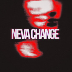 neva change w/ IDY Wavey