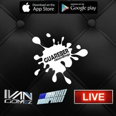 Guareber Recordings Live Radio In Session By Nacho Chapado & Ivan Gomez B2B Set (3rd-Sep-2020)