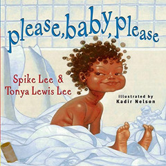[GET] KINDLE 📜 Please, Baby, Please (Classic Board Books) by  Spike Lee,Tonya Lewis