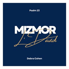 Mizmor L'David: Psalm 23 in Hebrew