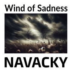 Wind of Sadness