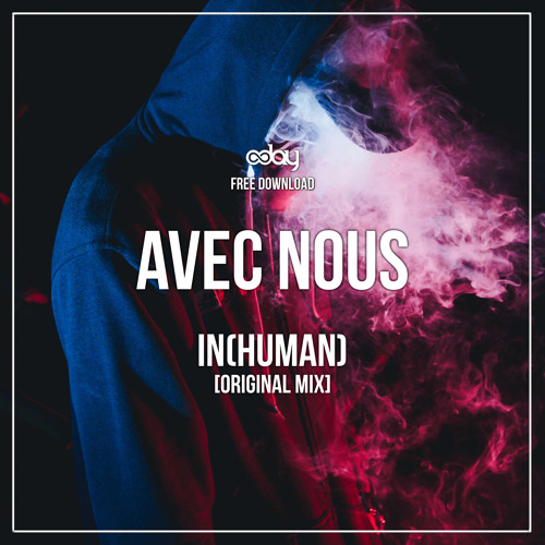 Free Download: Avec Nous - In[Human] (Original Mix)