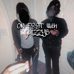 On Feet With Glizzys (Feat. BlockBoyTahj)