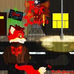 Fox Knights Soundtrack: Nightfall Series - Nightfall I