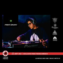 DJ Forest Harmony / Set #362 exclusivo para Trance México