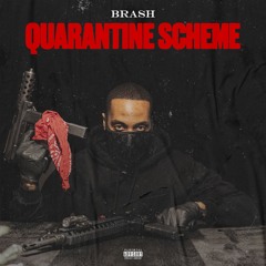 Quarantine Scheme (Prod. by @FrankGotThePack)