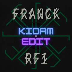 FRANCK - HEAR THE SOUND ( KIDAM EDIT) (BUY = FREE DOWNLOAD)
