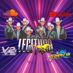 GRUPO LEGUITIMO MIX V2 ARMANDODJ_-]