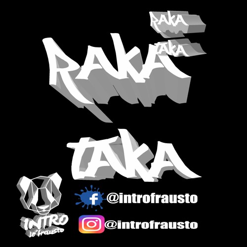 Intro Le'frausto - Rakataka