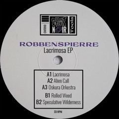 Premiere : Robbenspierre - Rolled Weed (CNT010)