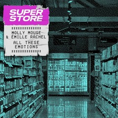 Molly Mouse & Émilie Rachel - All These Emotions