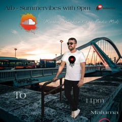 ATB- Summervibes with 9pm To 11pm - Maluma (Mashup Michaelkiral Radio Mix).mp3