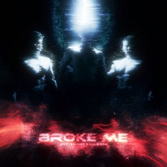 ANIZYZ x Mqx x Halo King - Broke Me