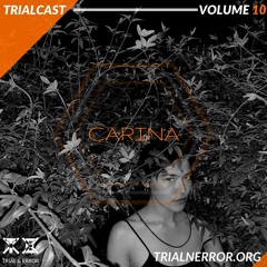 Trialcast Volume 10 - Carina