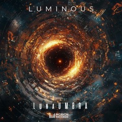 lunaUMBRA - Glass Storm (Original Mix)