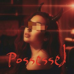 Possessed