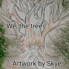 We, the Trees (Original Progressive House mix) (Free Download)