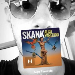 Algo Parecido - Skank (Cover)