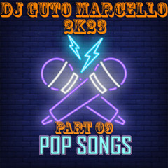 (2K23) POP SONGS VOL.09 - DJ GUTO MARCELLO (125BPM)