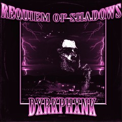 REQUIEM OF SHADOWS
