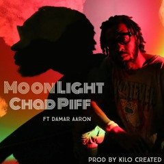 Moonlight - Chad Piff ft Damar Aaron