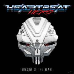HeartBeatHero - Shadow of the Heart (Full EP)
