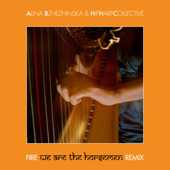Alina Bzhezhinska - Fire (We Are The Horsemen Remix)