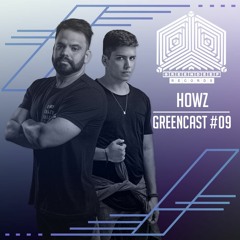 Howz @ GreenCast #09