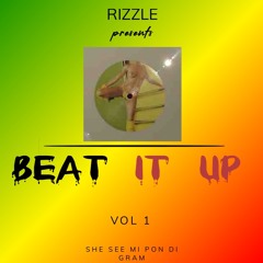 Rasta Rizzle -Beat It up