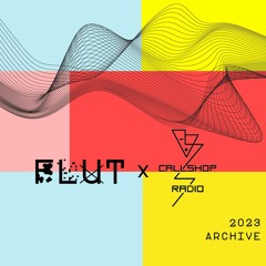 FLUT x Callshop Radio 2023
