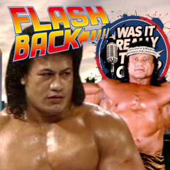 FLASHBACK FRIDAY: “Was It Really THAT Good?” E12, Episode 228