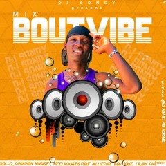 MIX BOUT VIBE_BY_DJS