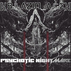 Psychotic Nightmare
