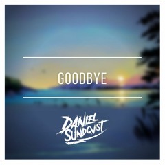 Daniel Sundqvist - Goodbye