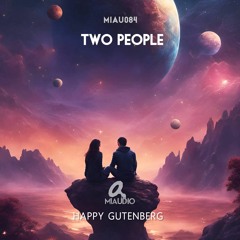 Happy Gutenberg - Two People [MIAU084] Out March 8th