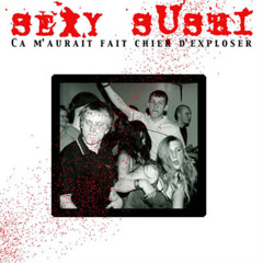 Sexy Sushi -  Hibernatus