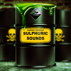 SULPHURIC SOUNDS [ACID TECHNO MIX]