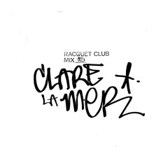 Mix Series 015 — Clare La Mer