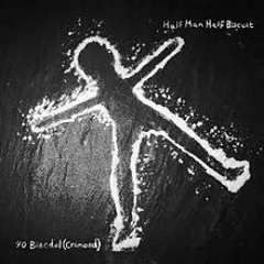 Half Man Half Biscuit, 90 Bisodol (Crimond) is the featured album