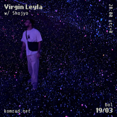 Virgin Leyla 010 w/ Shojyo