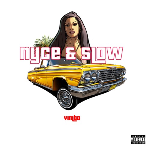 YIMBO- NYCE & SLOW