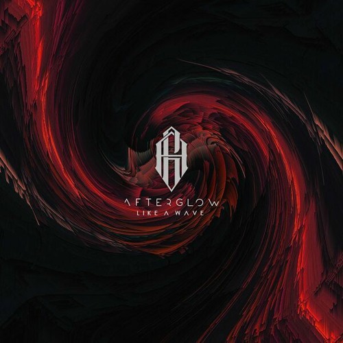 Afterglow - Like A Wave