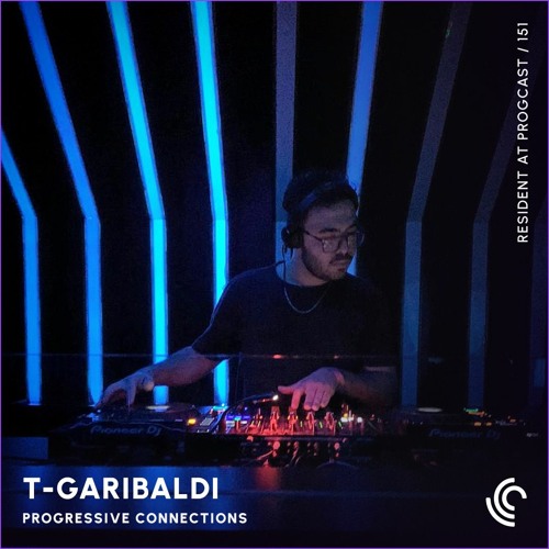 T-Garibaldi | Progressive Connections #151