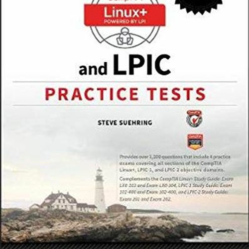 [FREE] EBOOK 📋 CompTIA Linux+ and LPIC Practice Tests: Exams LX0-103/LPIC-1 101-400,